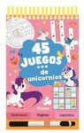 45 JUEGOS DE UNICORNIOS