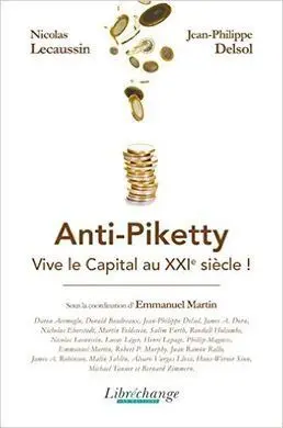 Anti-Piketty : Vive le Capital Au Xxie Siècle !