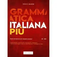 Grammatica Italiana Più A1-B2+