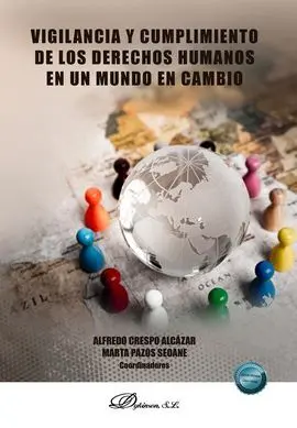 Vigilancia y Cumplimiento de los Derechos Humanos en un Mundo en Cambio