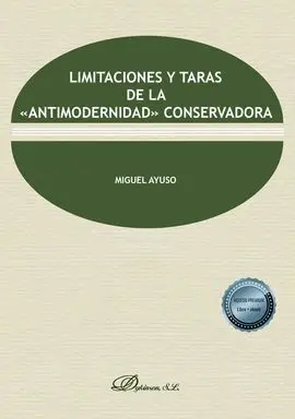 Limitaciones y Taras de la «Antimodernidad» Conservadora