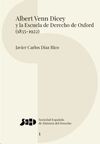 ALBERT VENN DICEY Y LA ESCUELA DE DERECHO DE OXFORD (1835-1922)
