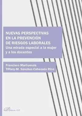 Nuevas Perspectivas en la Prevención de Riesgos Laborales