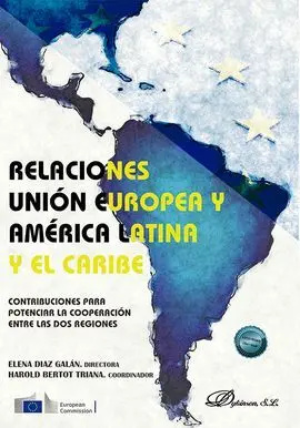 Relaciones Unión Europea y América Latina y el Caribe: Contribuciones para Poten