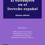 EL EXTRANJERO EN EL DERECHO ESPAÑOL