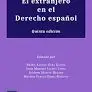 El Extranjero en el Derecho Español
