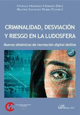 Criminalidad, Desviación y Riesgo en la Ludosfera