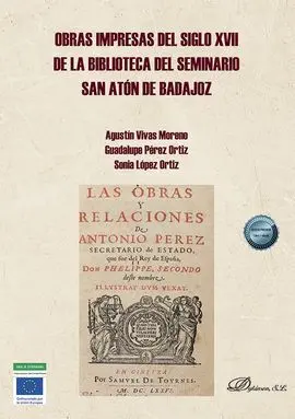 Obras Impresas del Siglo Xvii de la Biblioteca del Seminario San Atón de Badajoz