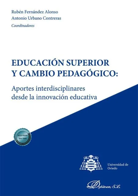 Educación Superior y Cambio Pedagógico: Aportes Interdisciplinares Desde la Innovacion Educativa