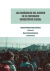 LAS DINÁMICAS DEL CRIMEN EN EL ESCENARIO MIGRATORIO GLOBAL