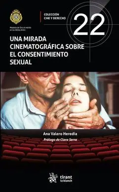 Una Mirada Cinematográfica Sobre el Consentimiento Sexual