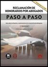 RECLAMACIÓN DE HONORARIOS POR ABOGADOS. PASO A PASO
