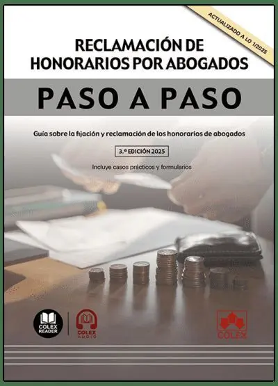 Reclamación de Honorarios por Abogados. Paso a Paso