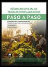 RÉGIMEN ESPECIAL DE TRABAJADORES AGRARIOS. PASO A PASO