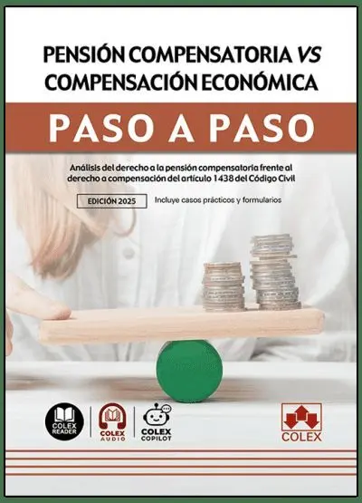 Ibd Pensión Compensatoria Vs. Compensación Económica. Paso a Paso