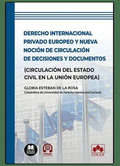 Ibd Derecho Internacional Privado Europeo y Nueva Noción de Circulación de Decisione
