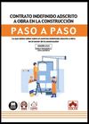 CONTRATO INDEFINIDO ADSCRITO A OBRA PARA EL SECTOR DE LA CONSTRUCCIÓN. PASO A PA