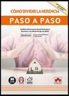CÓMO DIVIDIR LA HERENCIA. PASO A PASO
