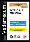 VADEMECUM ACCESO A LA ABOGACÍA. VOLUMEN II. PARTE ESPECÍFICA CIVIL-MERCANTIL