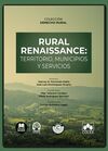 RURAL RENAISSANCE: TERRITORIO, MUNICIPIOS Y SERVICIOS