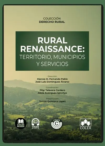 Rural Renaissance: Territorio, Municipios y Servicios