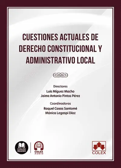 Cuestiones Actuales de Derecho Constitucional y Administrativo Local