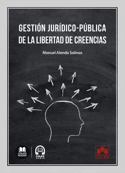 Gestión Jurídico-Pública de la Libertad de Creencias