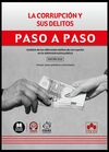 LA CORRUPCIÓN Y SUS DELITOS. PASO A PASO