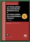 LEY REGULADORA DE LAS BASES DEL RÉGIMEN LOCAL Y LEY REGULADORA DE LAS HACIENDAS LOCALES