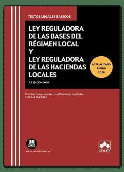 Ley Reguladora de las Bases del Régimen Local y Ley Reguladora de las Haciendas Locales