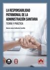 LA RESPONSABILIDAD PATRIMONIAL DE LA ADMINISTRACIÓN SANITARIA
