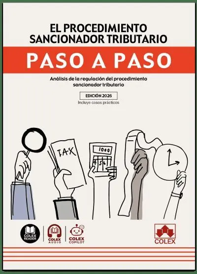 El Procedimiento Sancionador Tributario. Paso a Paso