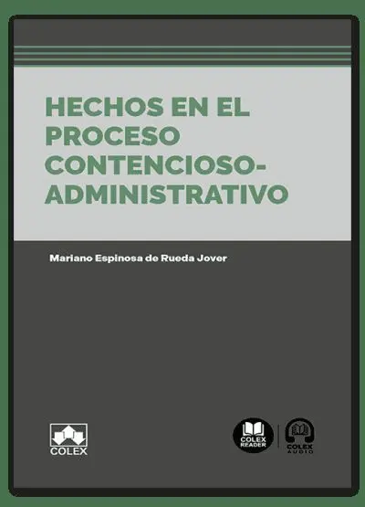 Hechos en el Proceso Contencioso-Administrativo