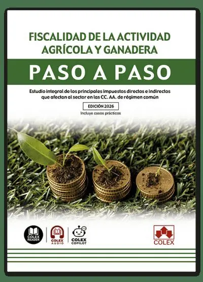 Fiscalidad de la Actividad Agrícola y Ganadera. Paso a Paso