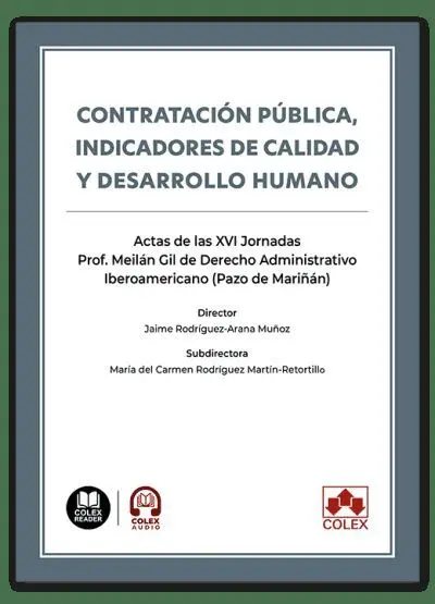 Contratación Pública, Indicadores de Calidad y Des