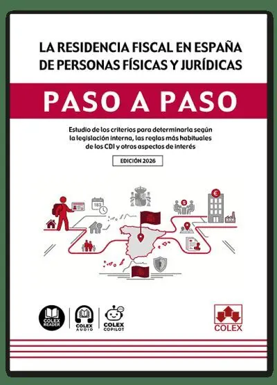 La Residencia Fiscal en España de Personas Físicas y Jurídicas. Paso a Paso