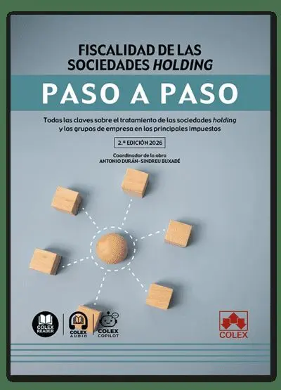 Fiscalidad de las Sociedades Holding. Paso a Paso 2. ª Edición