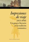 IMPRESIONES DE VIAJE (1833-1940)