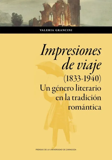 Impresiones de Viaje (1833-1940)