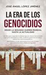 ERA DE LOS GENOCIDIOS, LA