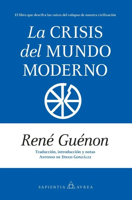 Crisis del Mundo Moderno, la (Almz)