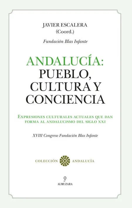 Andalucía: Pueblo, Cultura y Conciencia