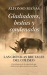 GLADIADORES, BESTIAS Y CONDENADOS (LEB)