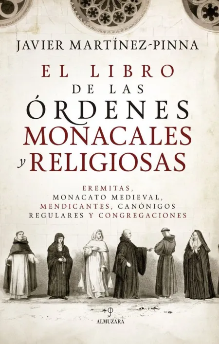 Libro de las Órdenes Monacales y Religiosas, el