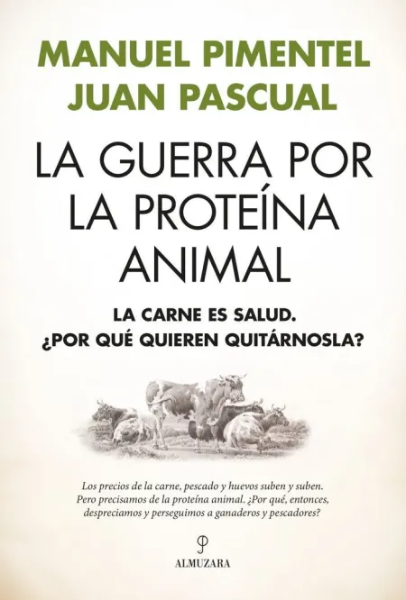 Guerra por la Proteína Animal, la