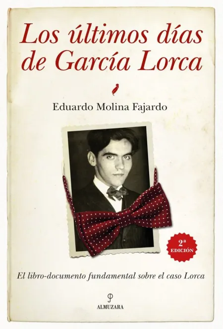 Últimos Días de García Lorca, los (N. e. )
