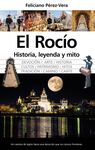 ROCÍO,  EL.  HISTORIA, LEYENDA Y MITO.