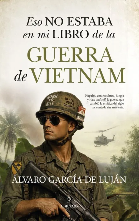 Eso no Estaba en mi Libro de la Guerra de Vietnam