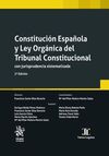 CONSTITUCIÒN ESPAÑOLA Y LEY ORGÀNICA DEL TRIBUNAL CONSTITUCIONAL 3ª EDICIÒN