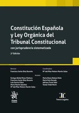 Constituciòn Española y Ley Orgànica del Tribunal Constitucional 3ª Ediciòn